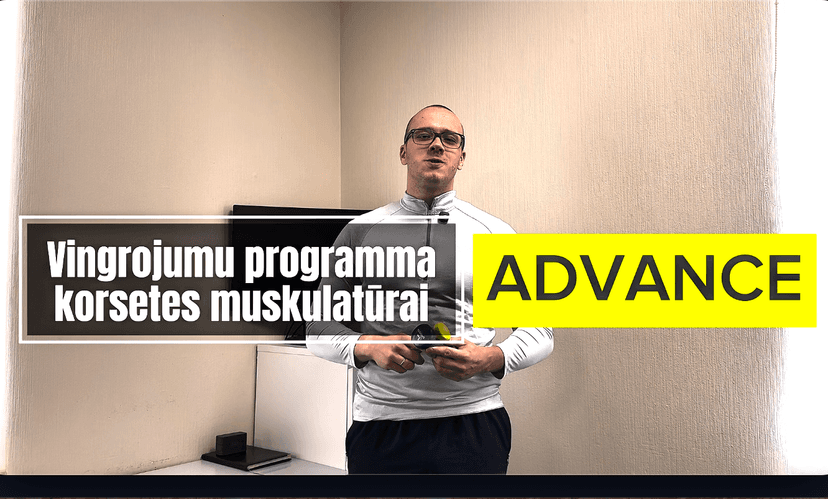 Vingrojumu programma Korsetes muskulatūrai ADVANCE